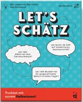 Let‘s Schätz - Das witzige Kommunikationsspiel...